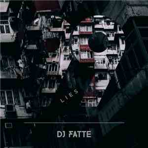 DJ Fatte - 99 Lies