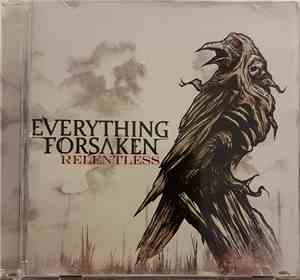 Everything Forsaken - Relentless