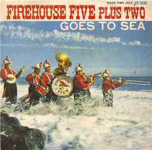 Firehouse Five Plus Two - Goes To Sea