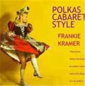 Frankie Kramer - Polkas Cabaret Style