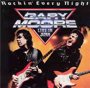 Gary Moore = ゲイリー・ムーア - Rockin' Every Night (Live In Japan) = ロッキン・エヴリ・ナイト（ ...