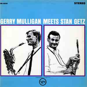 Gerry Mulligan Meets Stan Getz - Gerry Mulligan Meets Stan Getz