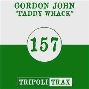 Gordon John - Paddy Whack