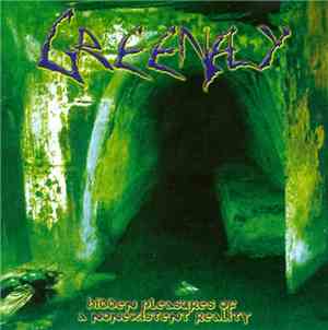 Greenfly  - Hidden Pleasures Of A Nonexistent Reality