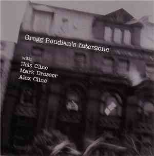 Gregg Bendian's Interzone - Gregg Bendian's Interzone