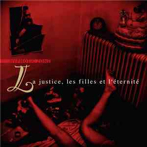 Hypnotic Zone - La Justice, Les Filles Et L'éternité