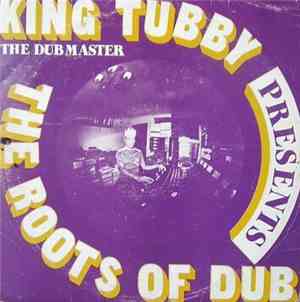 King Tubby - Presents The Roots Of Dub