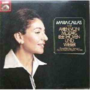 Maria Callas - Singt Arien Von Mozart, Beethoven Und Weber