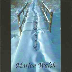 Marion Walsh - Home To Home
