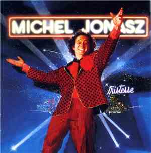 Michel Jonasz - Tristesse