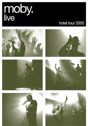 Moby - Live - Hotel Tour 2005