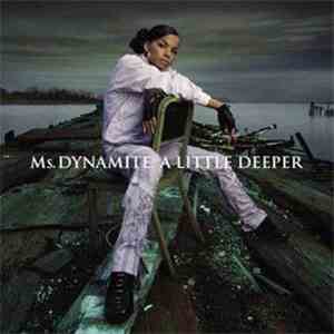 Ms. Dynamite - A Little Deeper