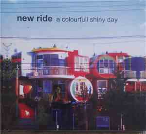 New Ride - A Colourfull Shiny Day