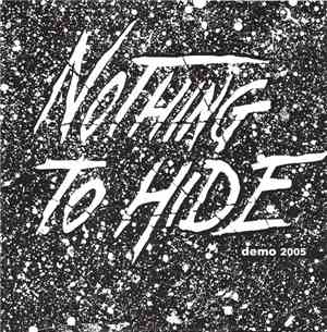 Nothing To Hide - Demo 2005