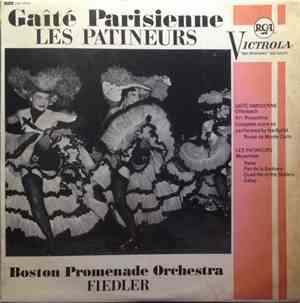 Offenbach / Meyerbeer - Boston Pops Orchestra, Arthur Fiedler - Gaîté Paris ...