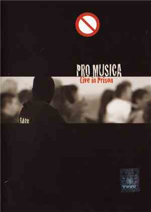 Pro Musica  - Live In Prison