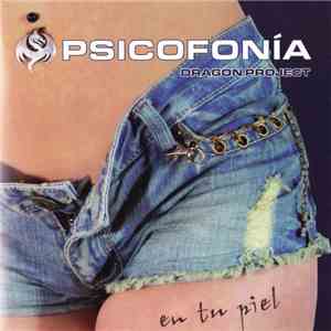 Psicofonía Dragon Project - En Tu Piel