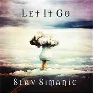 Slav Simanic - Let It Go / Water Of Life