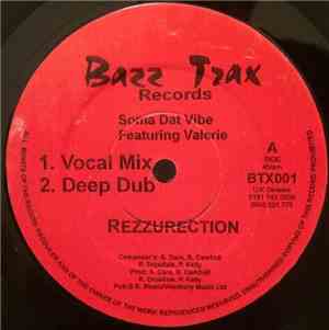 Soma Dat Vibe featuring Valerie  - Rezzurection