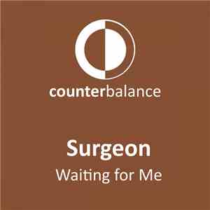Surgeon - Waiting For Me