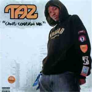 Taz  - Can't Contain Me
