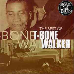 T-Bone Walker - The Best Of T-Bone Walker
