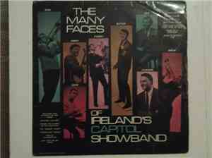 The Capitol Showband - The Many Faces Of Ireland's Capitol Showband