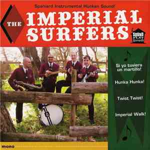 The Imperial Surfers - Twist Twist!