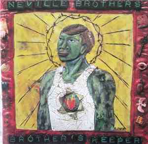 The Neville Brothers - Brother's Keeper
