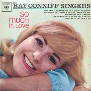 The Ray Conniff Singers - So Much In Love
