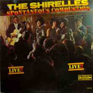 The Shirelles - Spontaneous Combustion