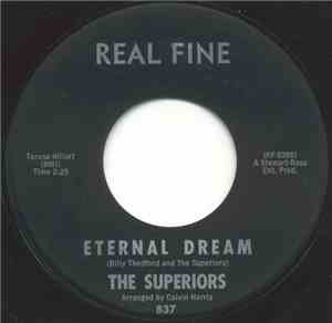 The Superiors - Eternal Dream / Happy Days Are Here Again