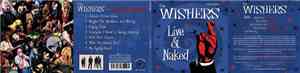 The Wishers - Live & Naked