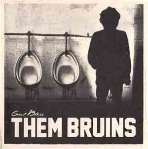 Them Bruins - God Bless Them Bruins
