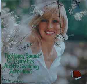 Tonny Eyk - The Happy Sound Of Tonny Eyk And His Swinging Accordeon