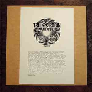 Trulz & Robin - Agent Acid EP