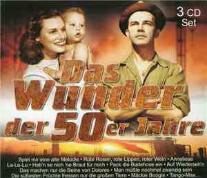 Various - Das Wunder Der 50er Jahre