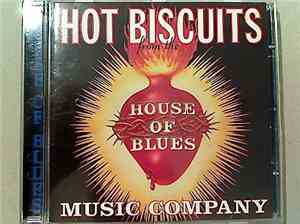 Various - Hot Biscuits From The House Of Blues Music Company