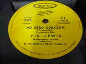 Vic Lewis - Ven Y Tomalo / No Otro Corazón = Come And Get It / No Other Hea ...