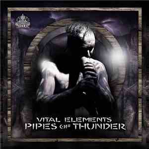 Vital Elements - Pipes Of Thunder