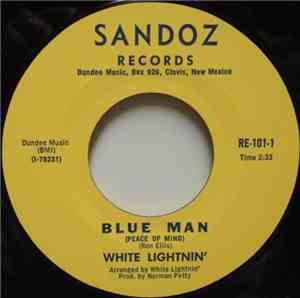 White Lightnin'  - Blue Man (Peace Of Mind) / Leaves