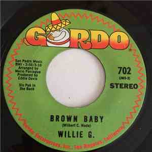 Willie G. - Brown Baby / Lonely Lullaby