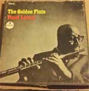 Yusef Lateef - The Golden Flute