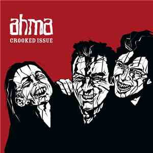 Ahma  - Crooked Issue