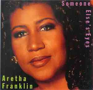 Aretha Franklin - Someone Else's Eyes