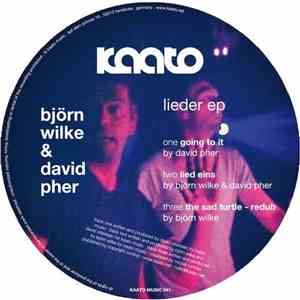 Björn Wilke & David Pher - Lieder Ep