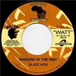 Blaze Mob - Faword Is The Way