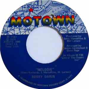 Bobby Darin - Melodie / Someday We'll Be Together