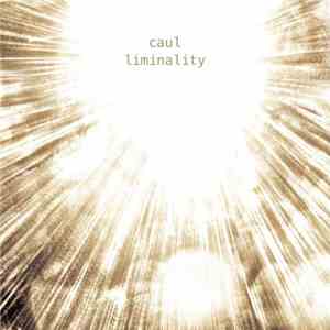 Caul - Liminality