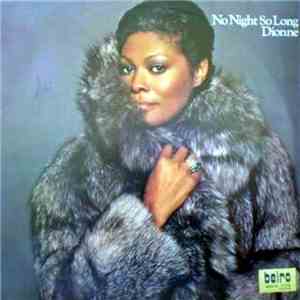 Dionne Warwick - No Night So Long